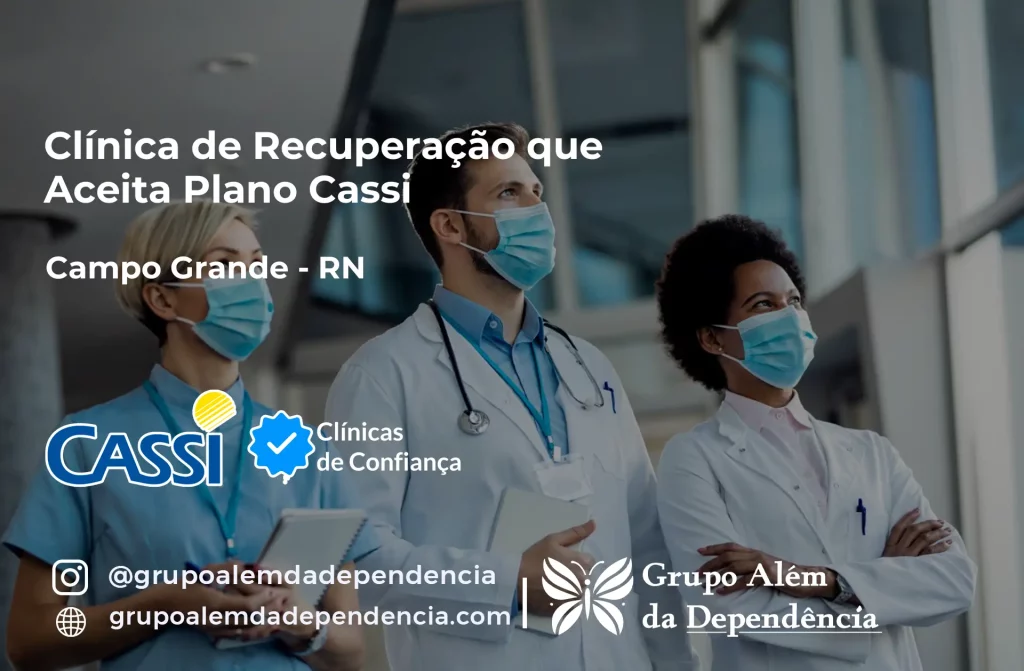 Clínica de Recuperação que Aceita CASSI em Campo Grande -RN 1 Clínica de Recuperação que Aceita CASSI em Campo Grande -RN
