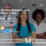 Clínica de Recuperação que Aceita CASSI em Cantanhede -MA