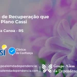Clínica de Recuperação que Aceita CASSI em Capão da Canoa -RS