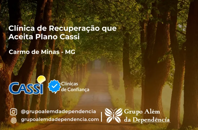 Clínica de Recuperação que Aceita CASSI em Carmo de Minas -MG