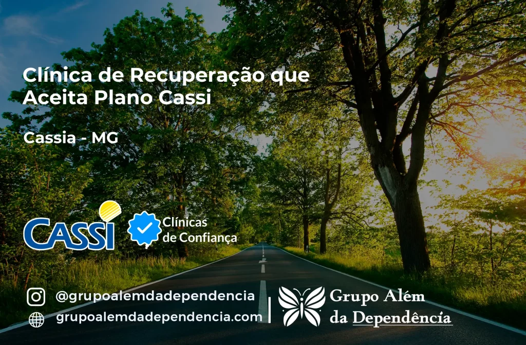 Clínica de Recuperação que Aceita CASSI em Cássia -MG 1 Clínica de Recuperação que Aceita CASSI em Cássia -MG