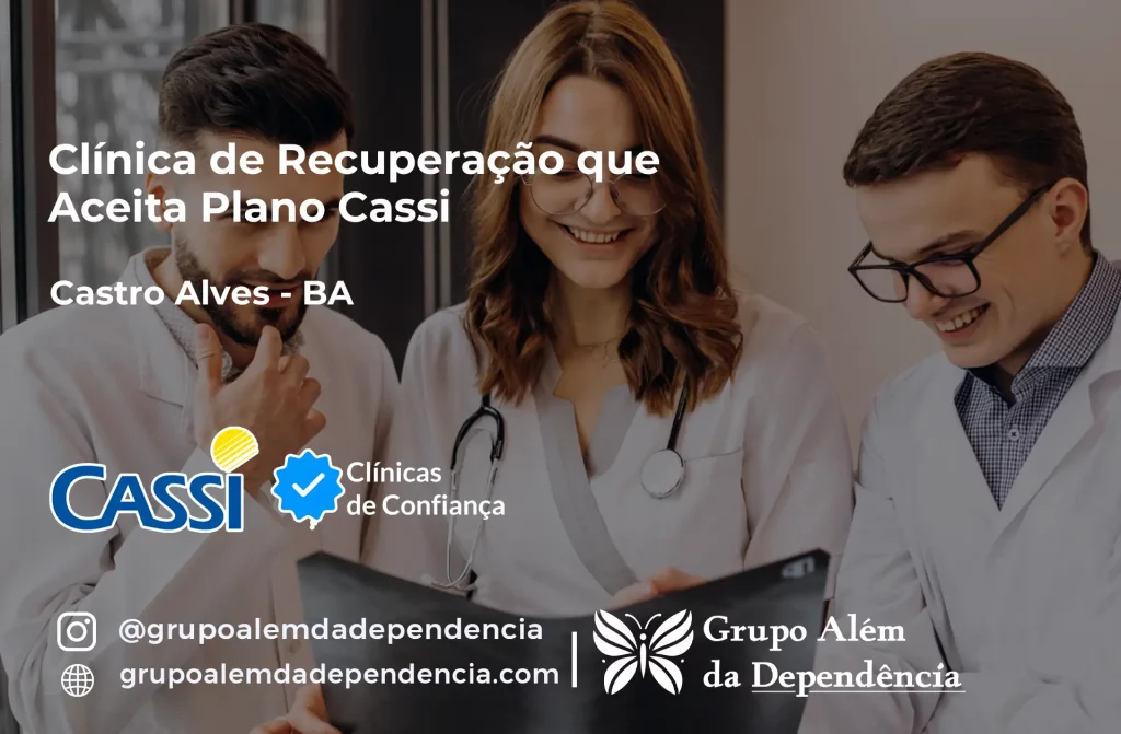 Clínica de Recuperação que Aceita CASSI em Castro Alves -BA 1 Clínica de Recuperação que Aceita CASSI em Castro Alves -BA