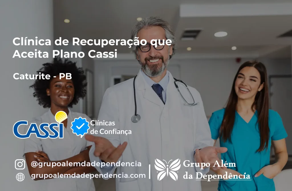 Clínica de Recuperação que Aceita CASSI em Caturité -PB 1 Clínica de Recuperação que Aceita CASSI em Caturité -PB