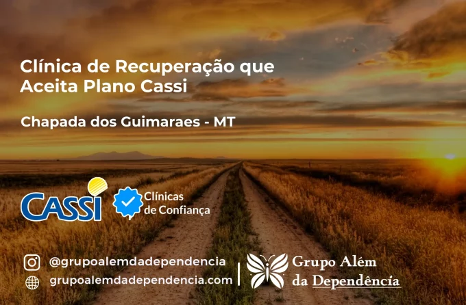 Clínica de Recuperação que Aceita CASSI em Chapada dos Guimarães -MT