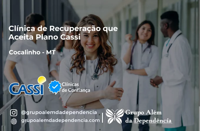Clínica de Recuperação que Aceita CASSI em Cocalinho -MT