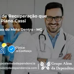 Clínica de Recuperação que Aceita CASSI em Conceição do Mato Dentro -MG