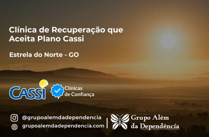 Clínica de Recuperação que Aceita CASSI em Estrela do Norte -GO