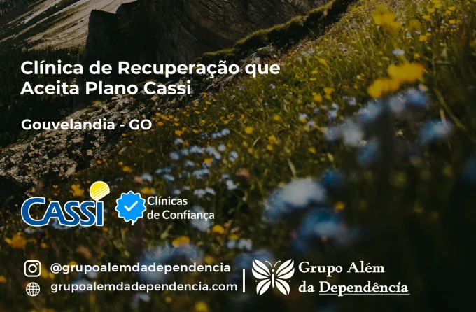 Clínica de Recuperação que Aceita CASSI em Gouvelândia -GO