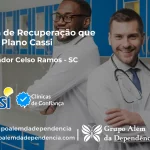 Clínica de Recuperação que Aceita CASSI em Governador Celso Ramos -SC