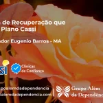 Clínica de Recuperação que Aceita CASSI em Governador Eugênio Barros -MA