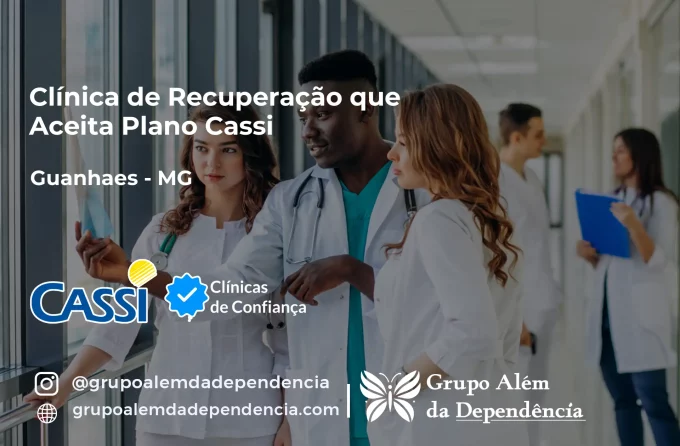 Clínica de Recuperação que Aceita CASSI em Guanhães -MG