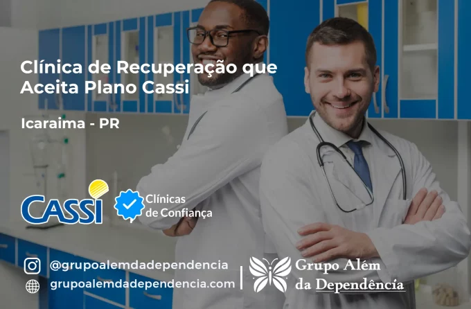 Clínica de Recuperação que Aceita CASSI em Icaraíma -PR