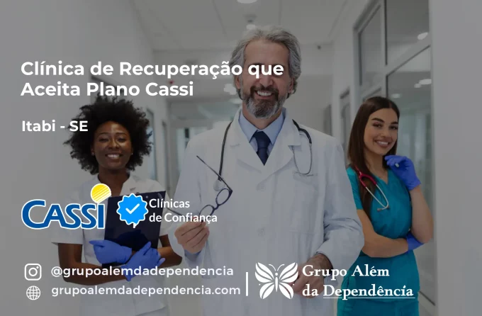 Clínica de Recuperação que Aceita CASSI em Itabi -SE
