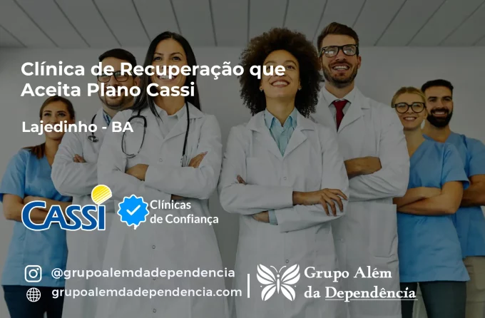 Clínica de Recuperação que Aceita CASSI em Lajedinho -BA