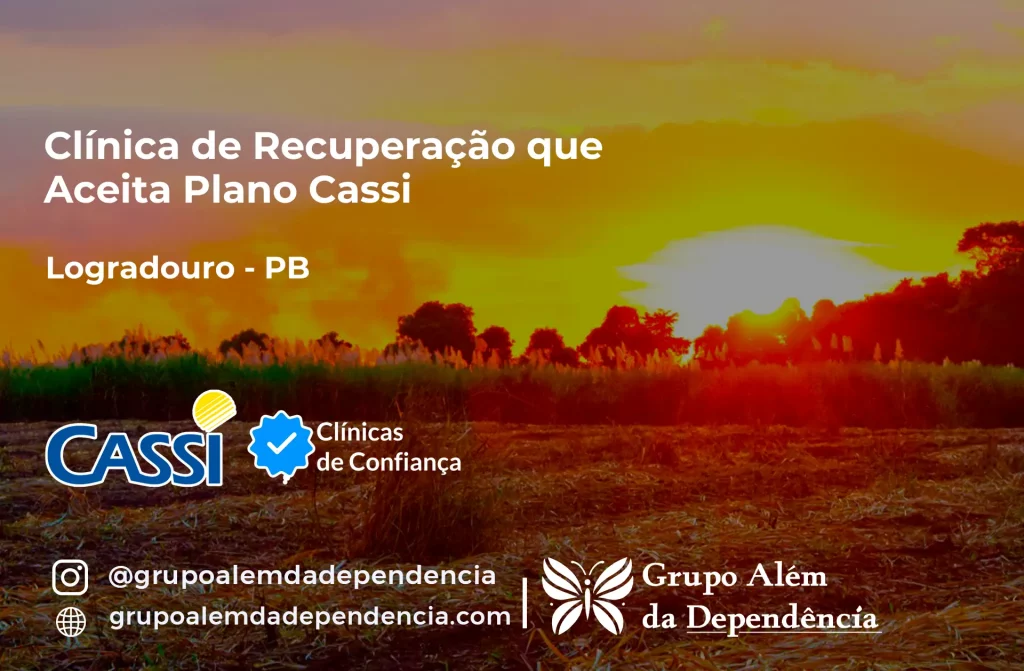 Clínica de Recuperação que Aceita CASSI em Logradouro -PB 1 Clínica de Recuperação que Aceita CASSI em Logradouro -PB