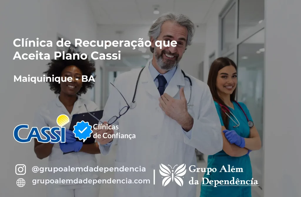 Clínica de Recuperação que Aceita CASSI em Maiquinique -BA 1 Clínica de Recuperação que Aceita CASSI em Maiquinique -BA