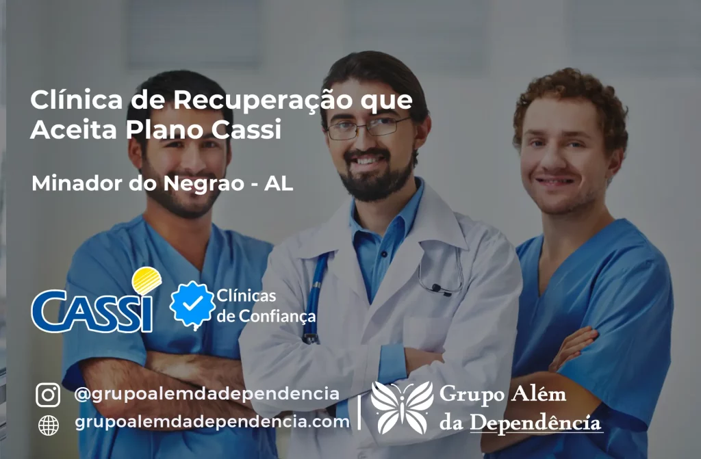 Clínica de Recuperação que Aceita CASSI em Minador do Negrão -AL 1 Clínica de Recuperação que Aceita CASSI em Minador do Negrão -AL