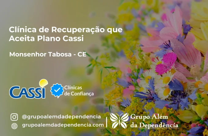 Clínica de Recuperação que Aceita CASSI em Monsenhor Tabosa -CE