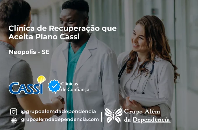 Clínica de Recuperação que Aceita CASSI em Neópolis -SE
