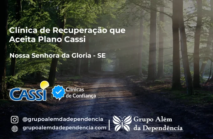 Clínica de Recuperação que Aceita CASSI em Nossa Senhora da Glória -SE