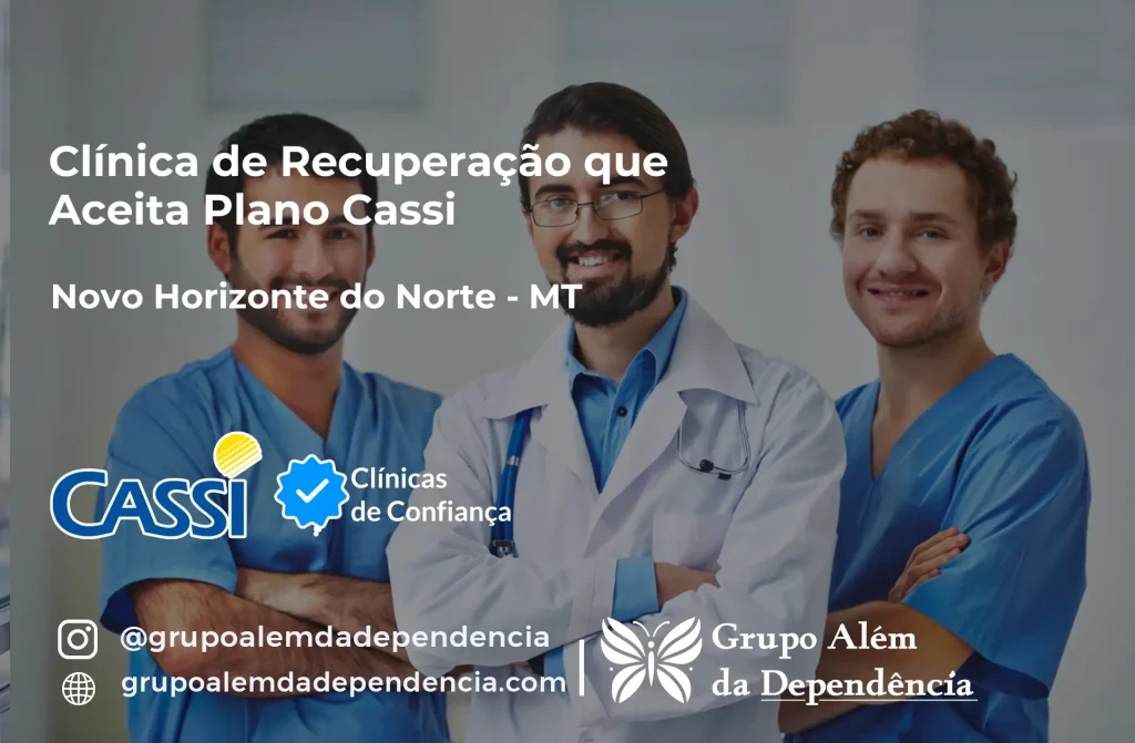 Clínica de Recuperação que Aceita CASSI em Novo Horizonte do Norte -MT 1 Clínica de Recuperação que Aceita CASSI em Novo Horizonte do Norte -MT