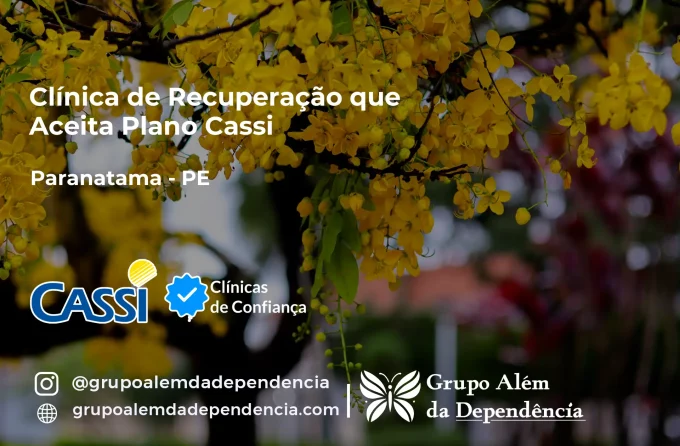 Clínica de Recuperação que Aceita CASSI em Paranatama -PE