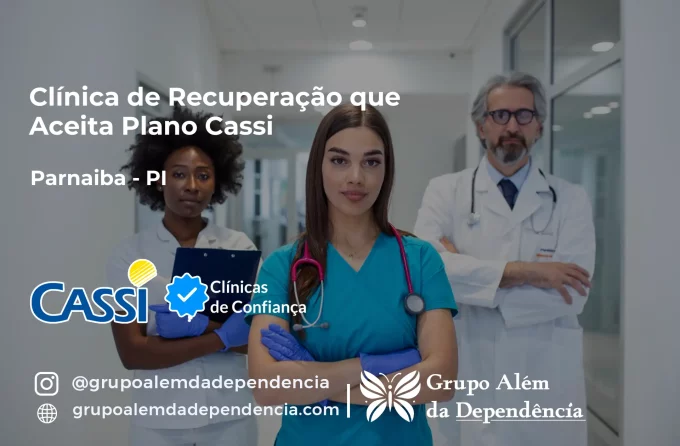 Clínica de Recuperação que Aceita CASSI em Parnaíba -PI