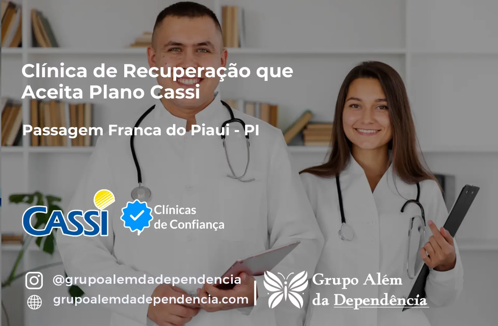 Clínica de Recuperação que Aceita CASSI em Passagem Franca do Piauí -PI