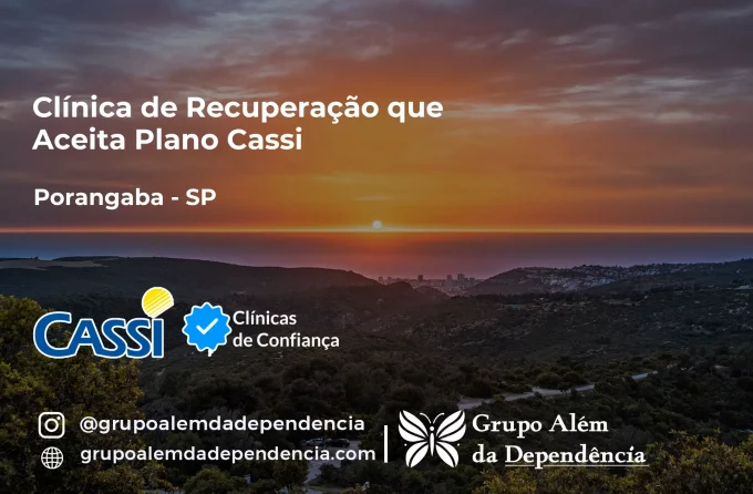 Clínica de Recuperação que Aceita CASSI em Porangaba -SP