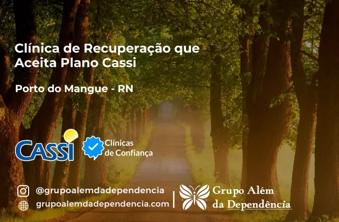 Clínica de Recuperação que Aceita CASSI em Porto do Mangue -RN