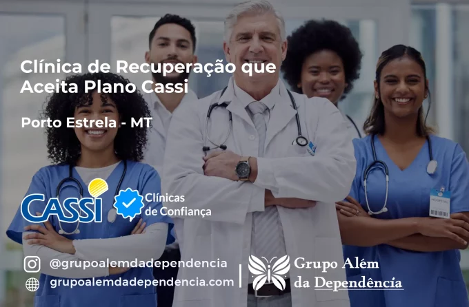 Clínica de Recuperação que Aceita CASSI em Porto Estrela -MT