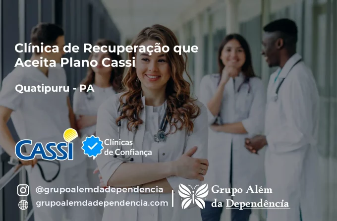 Clínica de Recuperação que Aceita CASSI em Quatipuru -PA