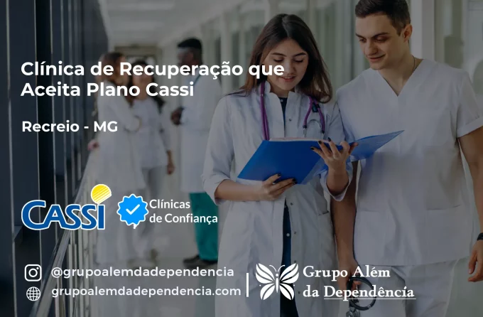 Clínica de Recuperação que Aceita CASSI em Recreio -MG