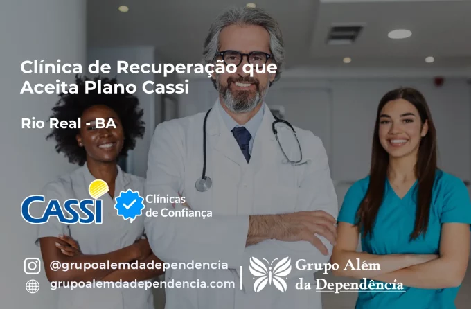 Clínica de Recuperação que Aceita CASSI em Rio Real -BA