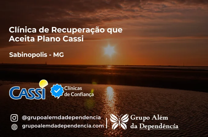 Clínica de Recuperação que Aceita CASSI em Sabinópolis -MG