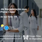 Clínica de Recuperação que Aceita CASSI em Salgado de São Félix -PB