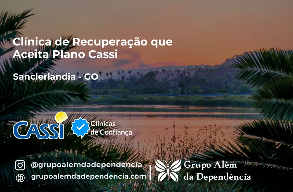 Clínica de Recuperação que Aceita CASSI em Sanclerlândia -GO 1 Clínica de Recuperação que Aceita CASSI em Sanclerlândia -GO
