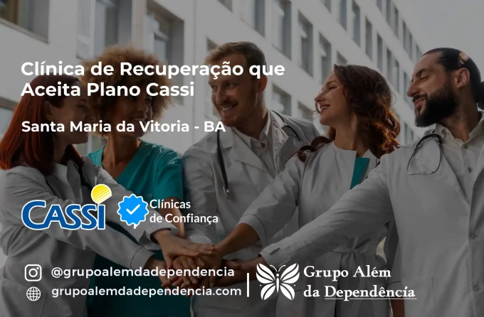 Clínica de Recuperação que Aceita CASSI em Santa Maria da Vitória -BA