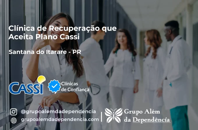 Clínica de Recuperação que Aceita CASSI em Santana do Itararé -PR