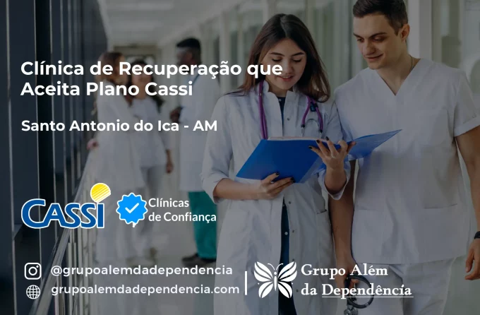 Clínica de Recuperação que Aceita CASSI em Santo Antônio do Içá -AM