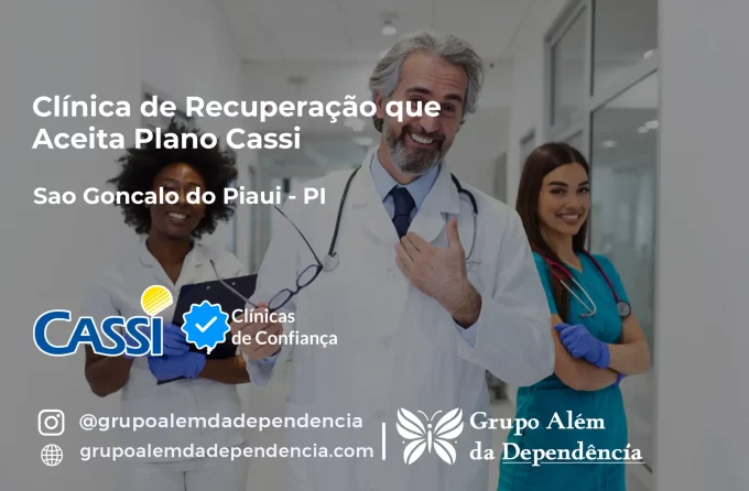 Clínica de Recuperação que Aceita CASSI em São Gonçalo do Piauí -PI