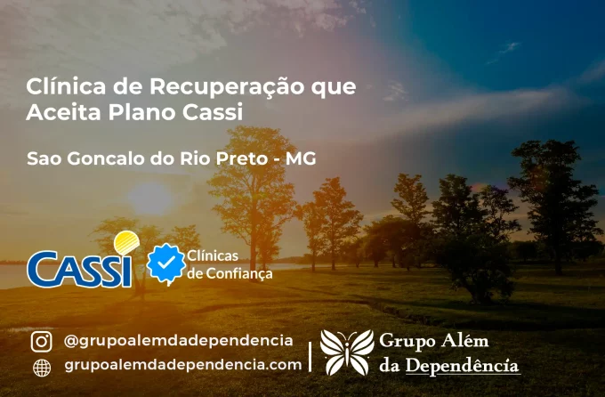 Clínica de Recuperação que Aceita CASSI em São Gonçalo do Rio Preto -MG