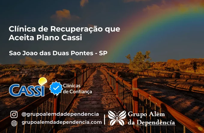 Clínica de Recuperação que Aceita CASSI em São João das Duas Pontes -SP