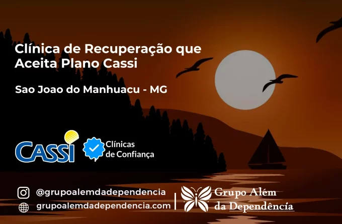Clínica de Recuperação que Aceita CASSI em São João do Manhuaçu -MG