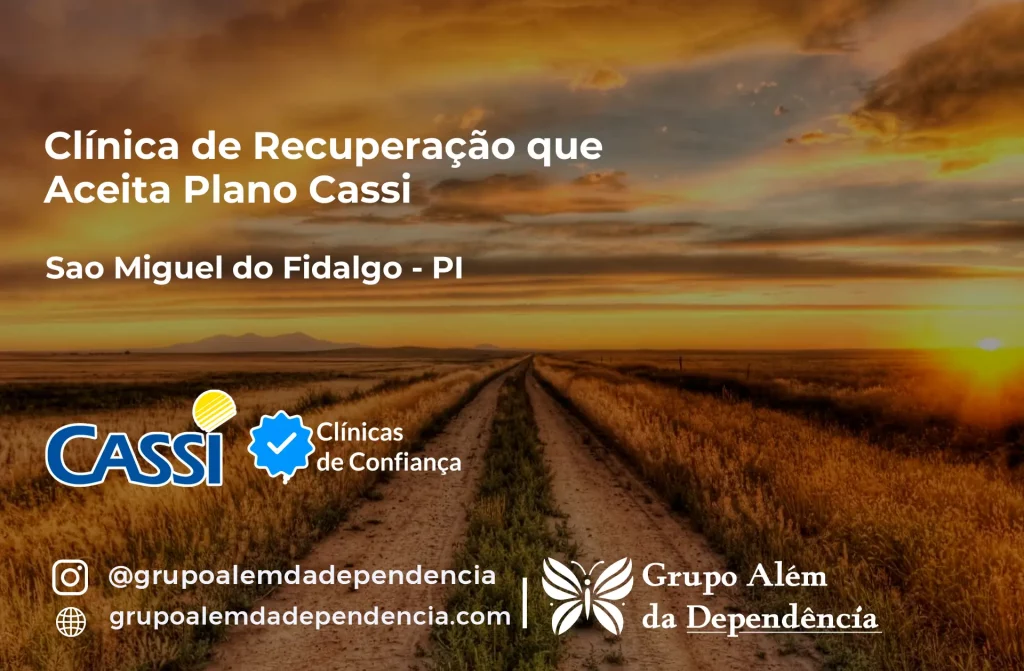 Clínica de Recuperação que Aceita CASSI em São Miguel do Fidalgo -PI 1 Clínica de Recuperação que Aceita CASSI em São Miguel do Fidalgo -PI