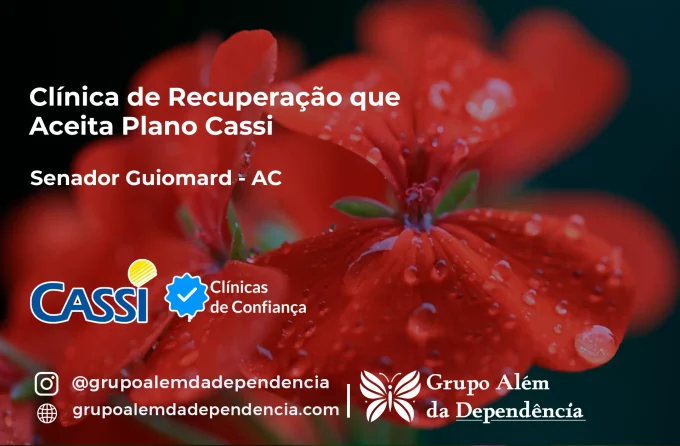 Clínica de Recuperação que Aceita CASSI em Senador Guiomard -AC