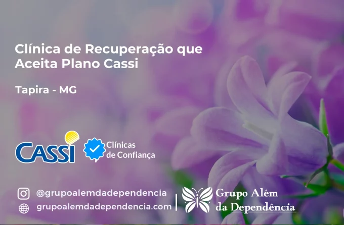 Clínica de Recuperação que Aceita CASSI em Tapira -MG