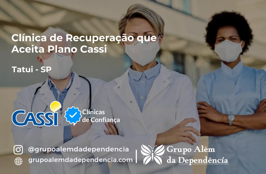 Clínica de Recuperação que Aceita CASSI em Tatuí -SP 1 Clínica de Recuperação que Aceita CASSI em Tatuí -SP