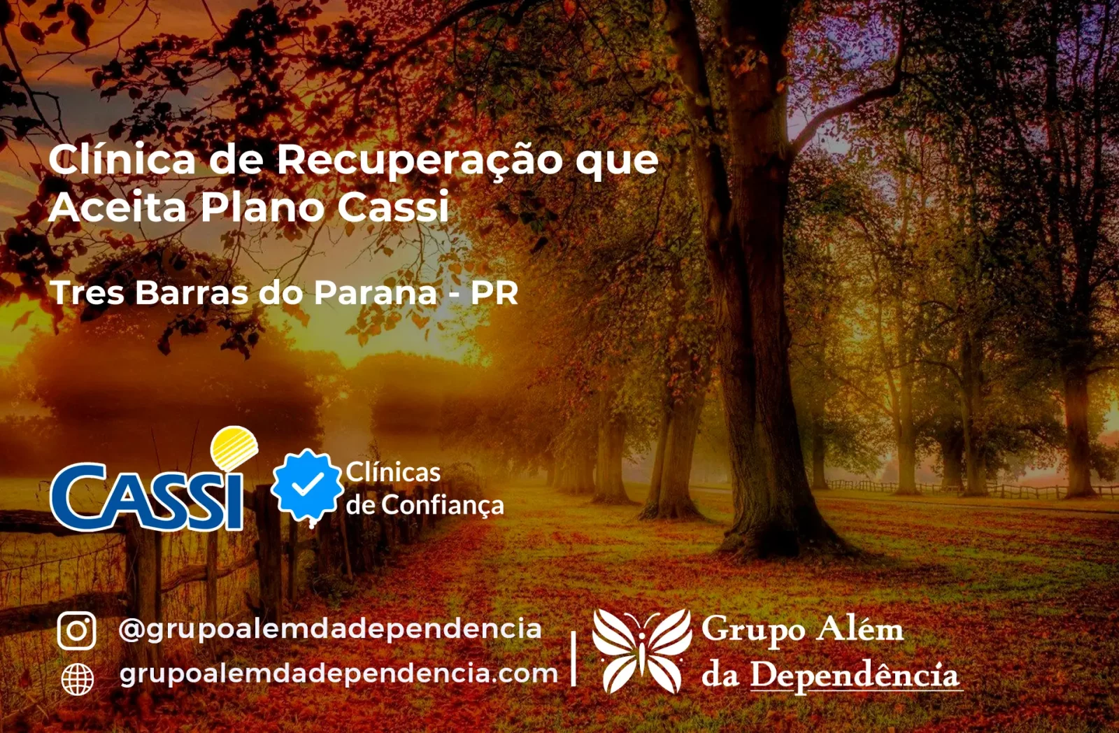 Clínica de Recuperação que Aceita CASSI em Três Barras do Paraná -PR