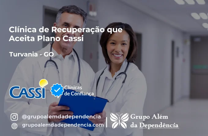 Clínica de Recuperação que Aceita CASSI em Turvânia -GO